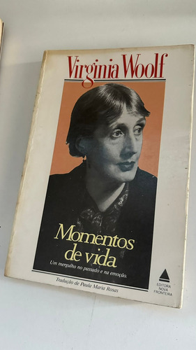 Livro Momentos De Vida - Virginia Woolf [1986]
