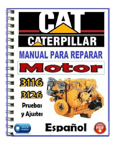Manual De Taller Reparación Motor Caterpillar 3126-3116