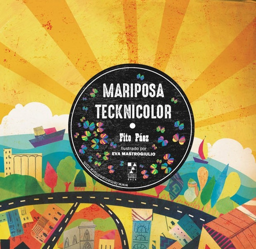 Mariposa Tecknicolor - Fito Paez - La Marca Arcadia Libros