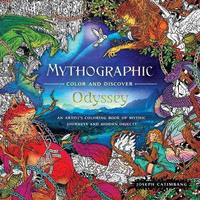 Mythographic Color And Discover: Odyssey : An Artist's Co...