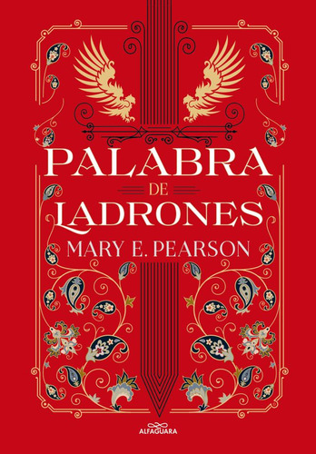 Palabra De Ladrones - Baile De Ladrones 2 - Mary E. Pearson, de Pearson, Mary E.. Editorial Alfaguara, tapa blanda en español