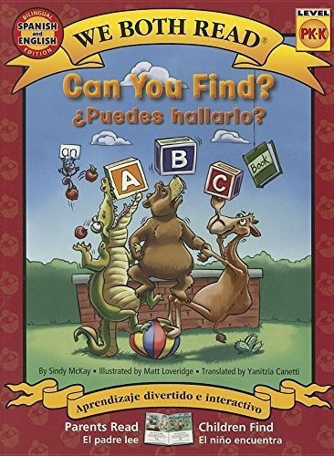 Can You Find?/ Puedes Encontrar? An Abc Book/ Un..., De Mckay, Sindy. Editorial Treasure Bay Inc En Inglés