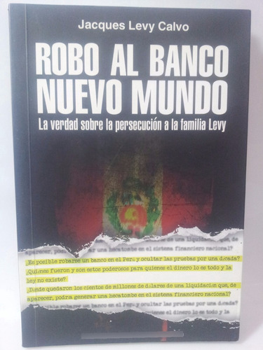 Robo Al Banco Nuevo Mundo - Jacques Levy Calvo