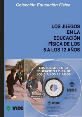 6 A 12 Años - Los Juegos En La Educacion Fisica C/cd