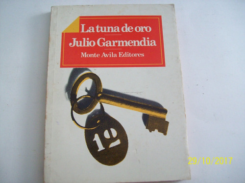 Julio Garmendia. La Tuna De Oro, 1980