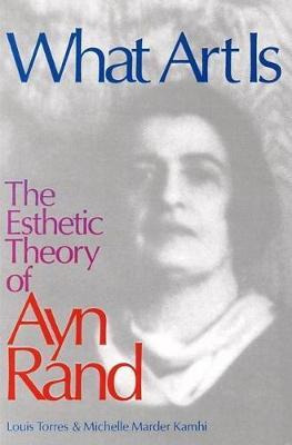 Libro What Art Is : The Esthetic Theory Of Ayn Rand - Mic...