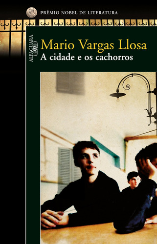 A cidade e os cachorros, de Llosa, Mario Vargas. Editora Schwarcz SA, capa mole em português, 2007