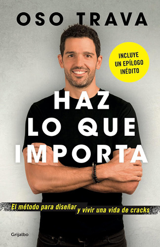 Libro: Haz Lo Que Importa Do What Matters (spanish Edition)