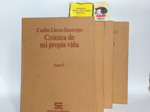 Cronica De Mi Propia Vida - Carlos Lleras - Cuatro Tomos 