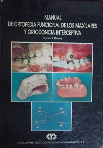 Manual De Ortopedia Funcional De Los Maxilares Y Ortodon