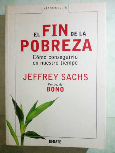 El Fin De La Pobreza - Jeffrey Sachs