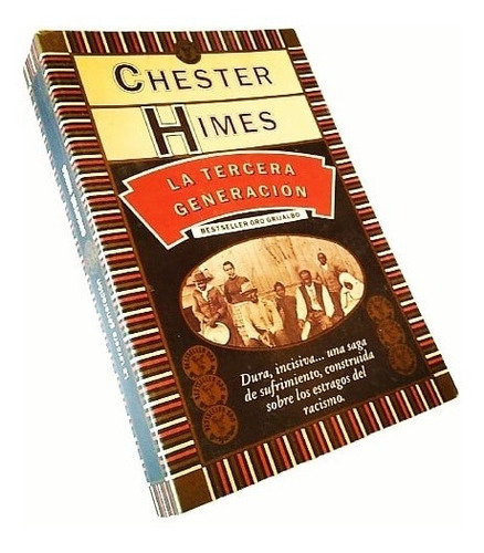 Chester Himes - La Tercera Generación