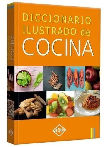 Diccionario Ilustrado De Cocina