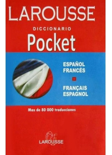 Diccionario Larousse Pocket Español - Frances