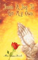 Libro Jesus A Joy To Call My Own - Allison G Daniels