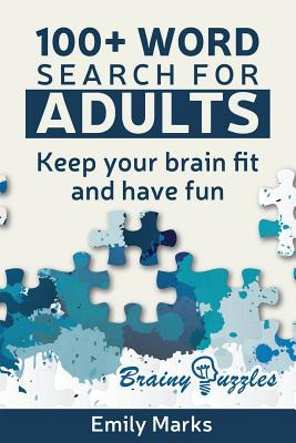 Libro 100+ Word Search For Adults: Keep Your Brain Fit An...