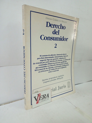 Derecho Del Consumidor. Tomo 2 - Gabriel A.  Stiglitz