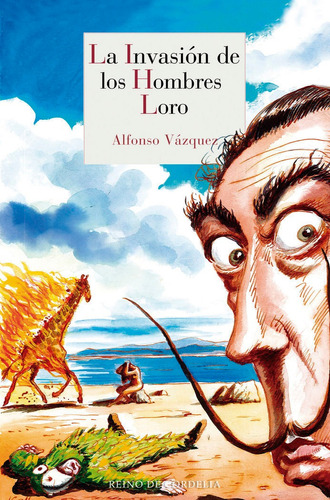 La Invasiãâ³n De Los Hombres Loro, De Vázquez [garcía], Alfonso. Editorial Reino De Cordelia S.l., Tapa Blanda En Español