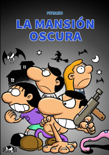 Libro: La Mansión Oscura (spanish Edition)