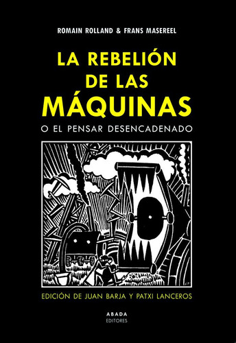 Libro La Rebeliã³n De Las Mã¡quinas O El Pensar Desencade...