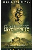 Libro Espejo Del Monstruo (la Trama) De Biedma Juan Ramon