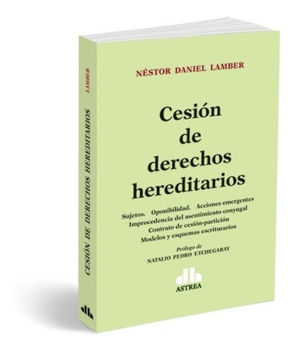 Lamber. Cesión De Derechos Hereditarios. 