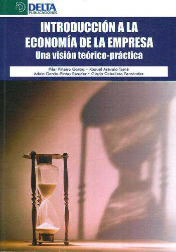 Libro Introducción A La Economía De La Empresa. Una Visión T