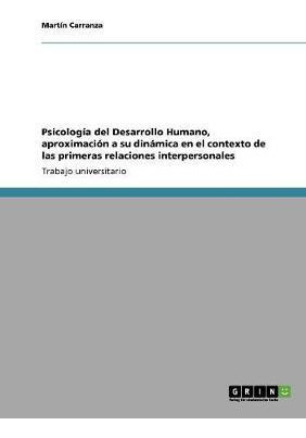 Libro Psicologia Del Desarrollo Humano, Aproximacion A Su...