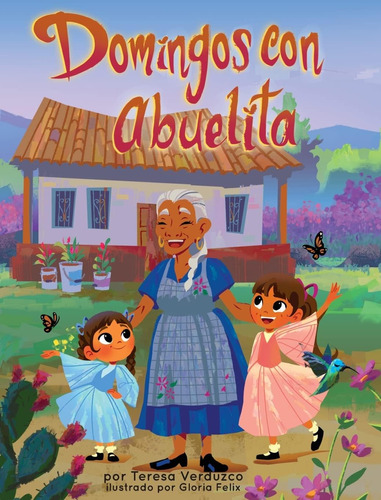 Libro: Domingos Con Abuelita (spanish Edition)