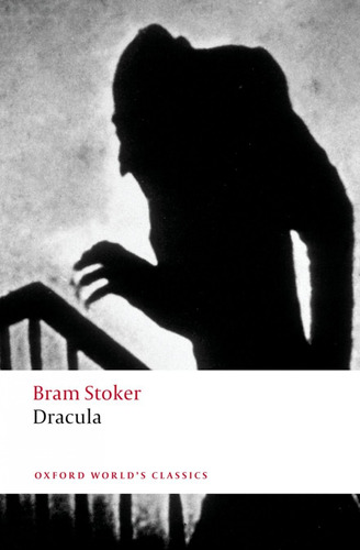 Oxford Worlds Classics: Dracula Stoker, Bram Oxford