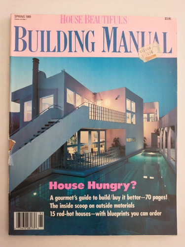 Revista House Beautiful's Building Manual Spring 1989 