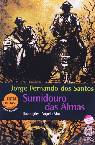 Sumidouro das almas, de Santos, Jorge Fernando dos. Editora Somos Sistema de Ensino, capa mole em português, 2010