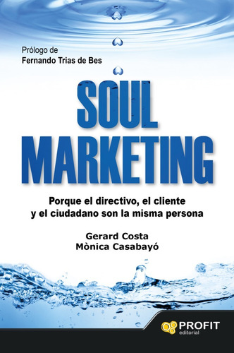 Soul Marketing - Impacto Del Marketing En La Sociedad