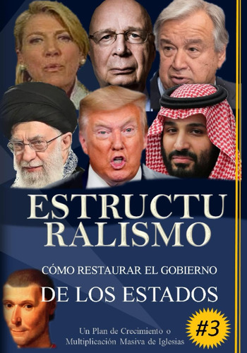 Libro: Estructuralismo: Cómo Restaurar El Gobierno De Los Es