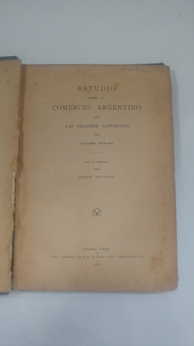 Pillado, R. Estudio Sobre El Comercio Argentino... 1910