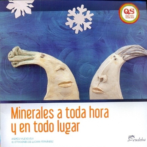 Minerales A Toda Hora Y En Todo Lugar, De Andres Valenzuela. Editorial Eudeba, Tapa Blanda, Edición 1 En Español