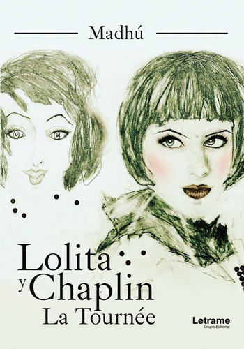 Libro Lolita Y Chaplin La Tornee