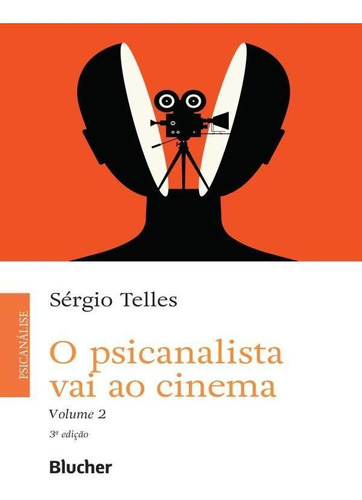 O Psicanalista Vai Ao Cinema - Vol. 2