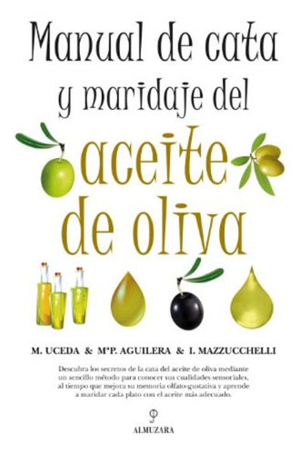 Manual De Cata Y Maridaje Del Aceite De Oliva - Isabel; Uced