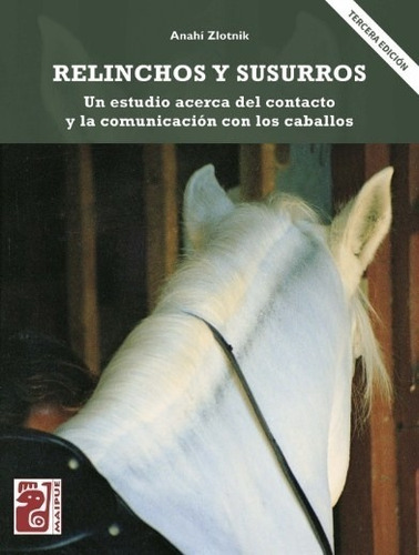 Relinchos Y Susurros 3ra.edicion