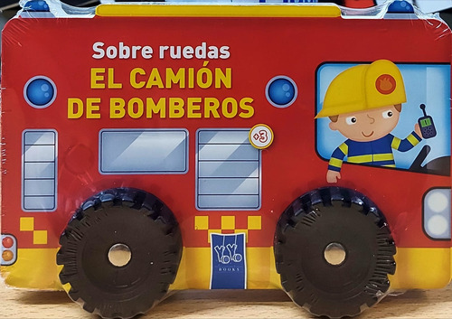 Sobre Ruedas - El Camion De Bomberos
