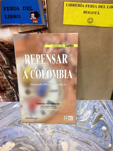 Repensar A Colombia - Luis Jorge Garay - Libros De Cambio