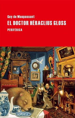 Doctor Heraclitus Gloss, El