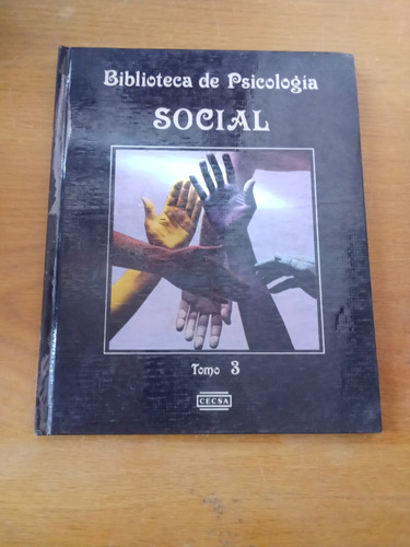 Biblioteca De Psicología Social (tomo 3) - Bertram H. R.