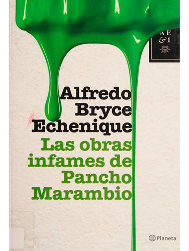 Las Obras Infames De Pancho Marambio - Dtk     Alfredo Bryce