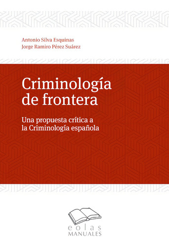 Criminología De Frontera