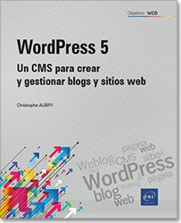 Libro Wordpress 5 Un Cms Para Crear Y Gestionar Blogs Y S...