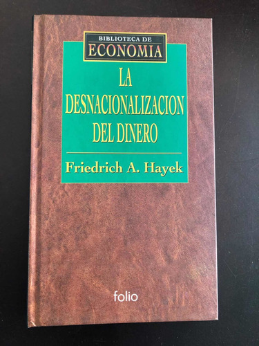 Libro La Desnacionalización Del Dinero - Hayek - Oferta