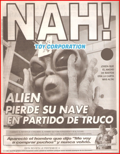 Revista Nah! N° 2 # Alien Nave Truco Chalamán Futuro Puchos