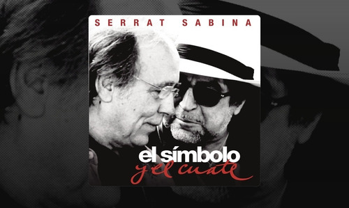 Serrat & Sabina El Símbolo Y El Cuate Cd Dvd Deluxe Digipack